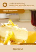 (I. B. D. )Elaboracion y Presentacion de Postres de Cocina. Hotr0509 Reposteria