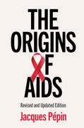 The Origins of Aids (en Inglés)