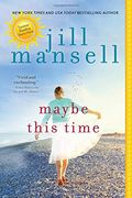 Maybe This Time (en Inglés)