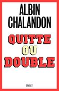 Quitte ou Double (en Francés)