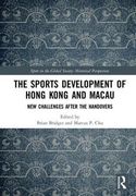The Sports Development Of Hong Kong And Macau (en Inglés)