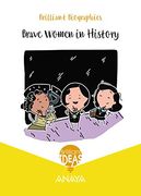 Brilliant Biography. Brave Women in History (en Inglés)