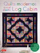 Quilts Modernos con el Diseño log Cabin