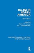 Islam in North America (Routledge Library Editions: International Islam) 