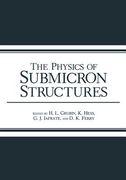 The Physics of Submicron Structures
