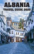 Albania Travel Guide 2020 (en Inglés)