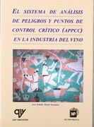 Sistema de analisis de peligros y puntos de control critico (appcc) en la industria del vino