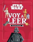 Star Wars. Una Nueva Esperanza. Voy a Leer: Un Cuento Para Leer Solo (in Spanish)