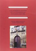 Los Primeros Grados de la Universidad de Baeza (1549-1580)