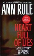 heart full of lies,a true story of desire and death (en Inglés)