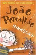 João Porcalhão n. º 1 Minhocas! (en Portugués)