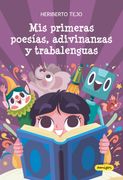 Mis primeras poesías, adivinanzas y trabalenguas