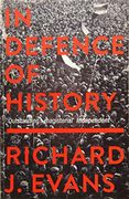 In Defence of History 