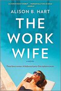 The Work Wife: A Novel 