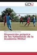 Disposición psíquica de los futbolistas de la Academia Militar