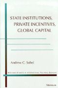 state institutions, private incentives, global capital (en Inglés)