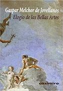 Elogio de las Bellas Artes (in Spanish)