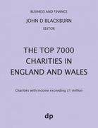 The top 7000 Charities in England and Wales: Charities With Income Exceeding £1,000,000 (Business and Finance) (en Inglés)