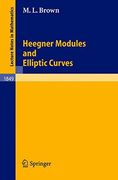 Heegner Modules and Elliptic Curves (Lecture Notes in Mathematics) (en Inglés)