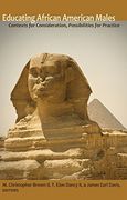 educating african american males: contexts for consideration, possibilities for practice (en Inglés)