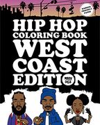 Hip hop Coloring Book: West Coast Edition