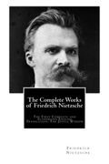 The Complete Works of Friedrich Nietzsche: The First Complete and Authorized English Translation: The Joyful Wisdom
