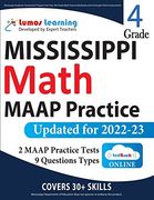 Mississippi Academic Assessment Program Test Prep: 4th Grade Math Practice Workbook and Full-Length Online Assessments: Maap Study Guide (Paperback) (en Inglés)