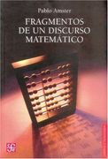 Fragmentos de un Discurso Matemático (in Spanish)