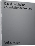 David Batchelor: Found Monochromes (en Inglés)