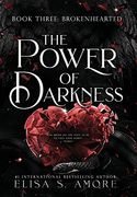 Brokenhearted: The Power of Darkness (en Inglés)