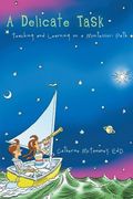 a delicate task: teaching and learning on a montessori path (en Inglés)