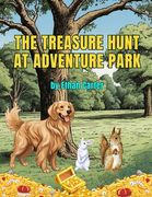 The Treasure Hunt at Adventure Park (en Inglés)