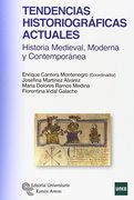 Tendencias Historiográficas Actuales
