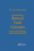 Natural Food Colorants: Science and Technology: 14 (Ift Basic Symposium) (en Inglés)