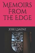 Memoirs From the Edge (en Inglés)