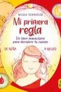 Mi Primera Regla: De Niña a Mujer