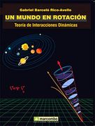 Un Mundo en Rotación: Teoría de Interacciones Dinámicas (in Spanish)