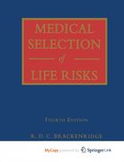 Medical Selection of Life Risks (en Inglés)