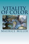 Vitality of Color: A Collection of Poems (en Inglés)