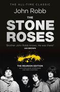 The Stone Roses and the Resurrection of British Pop: The Reunion Edition (en Inglés)