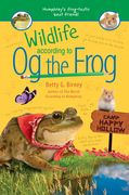 Wildlife According to og the Frog 