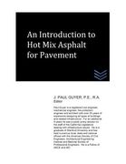 An Introduction to Hot Mix Asphalt for Pavement (en Inglés)