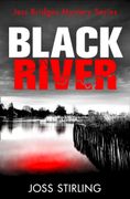 Black River: An Absolutely Gripping new Crime Thriller Filled With Shocking Twists you Won’T see Coming: Book 1 (a Jess Bridges Mystery) (en Inglés)