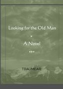 Looking for the Old Man