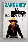 La Herencia del Desierto