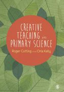 Creative Teaching in Primary Science (en Inglés)