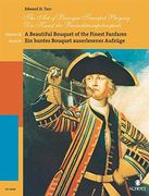 the art of baroque trumpet playing: volume 3: a beautiful bouquet of the finest fanfares (en Inglés)