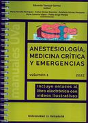 Anestesiología, Medicina Crítica y Emergencias. Vol. I. Edicion 2022