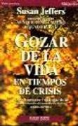Gozar de la Vida en Tiempos de Crisis