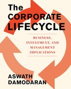 The Corporate Life Cycle: Business, Investment, and Management Implications (en Inglés)